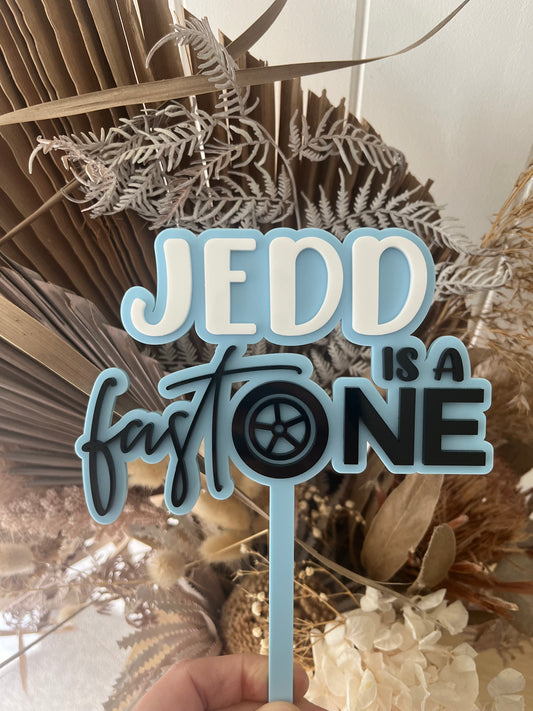 Fast One Cake Topper
Blue Cake Topper Layered With Acrylic Text
One Fast Year Theme